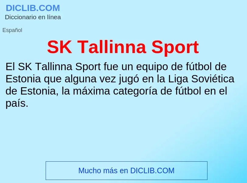 Что такое SK Tallinna Sport - определение