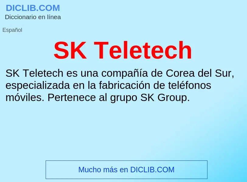 Что такое SK Teletech - определение