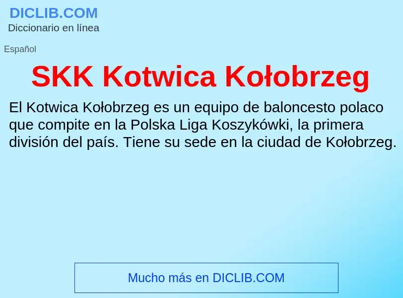 Что такое SKK Kotwica Kołobrzeg - определение