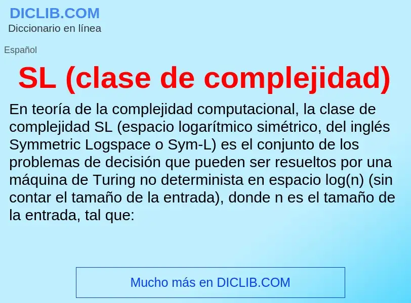 Что такое SL (clase de complejidad) - определение