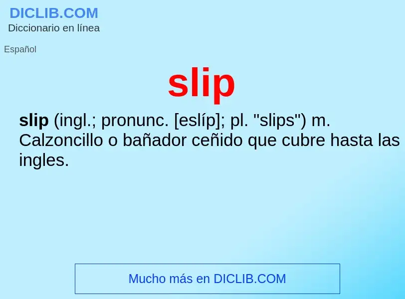 O que é slip - definição, significado, conceito