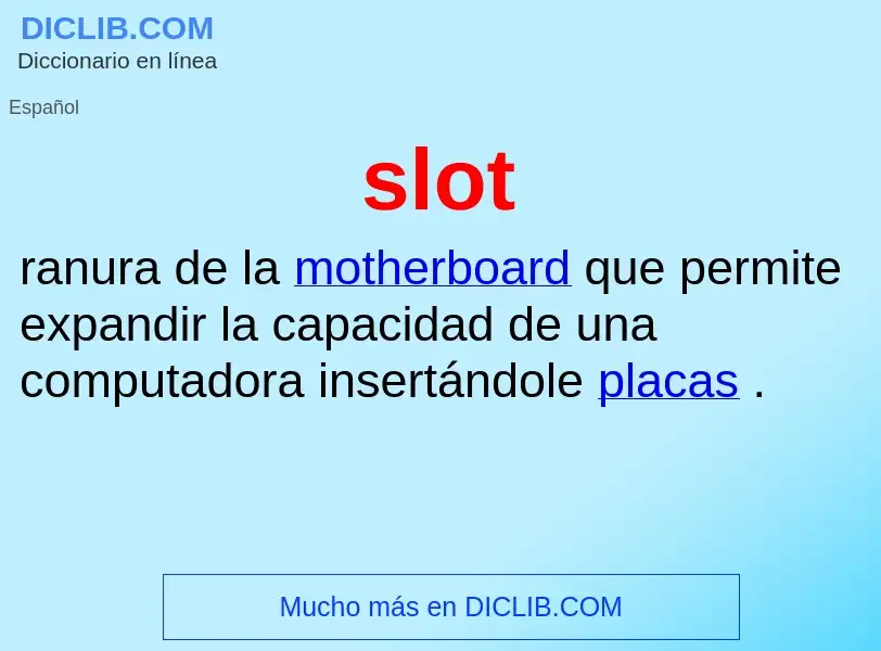 What is slot - definition