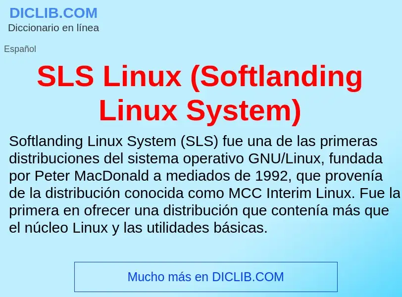 Что такое SLS Linux (Softlanding Linux System) - определение