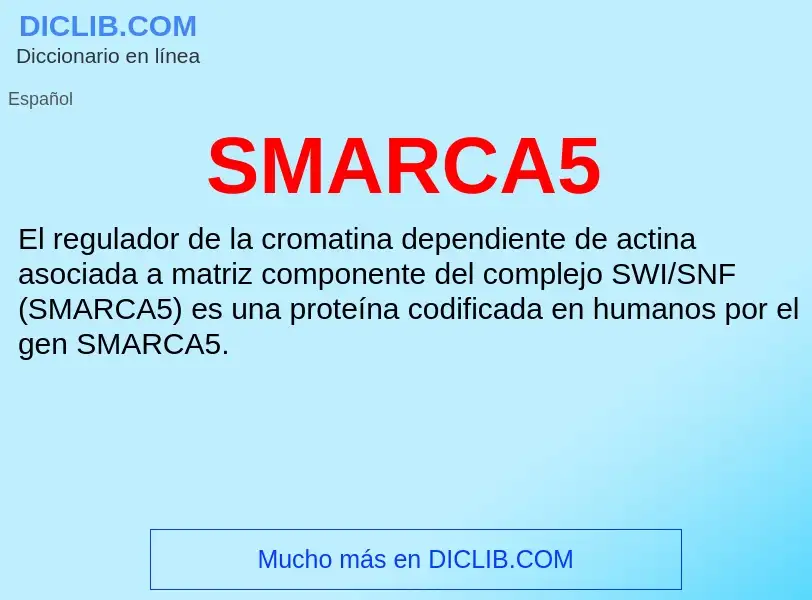 Что такое SMARCA5 - определение