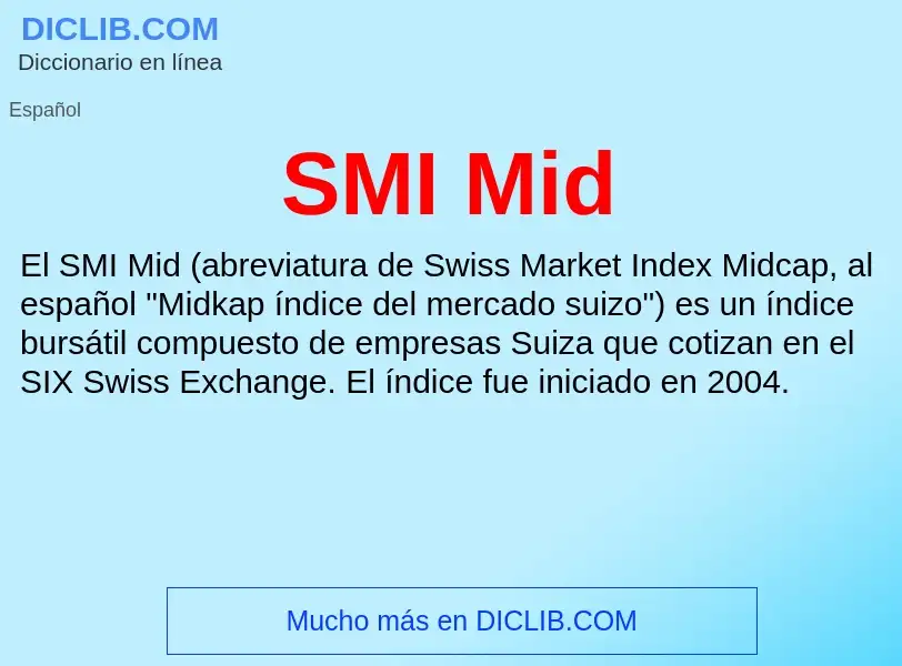 Что такое SMI Mid - определение