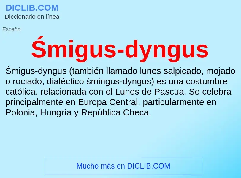 What is Śmigus-dyngus - meaning and definition