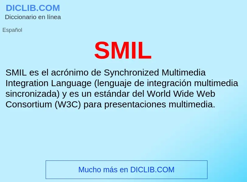 ¿Qué es SMIL? - significado y definición