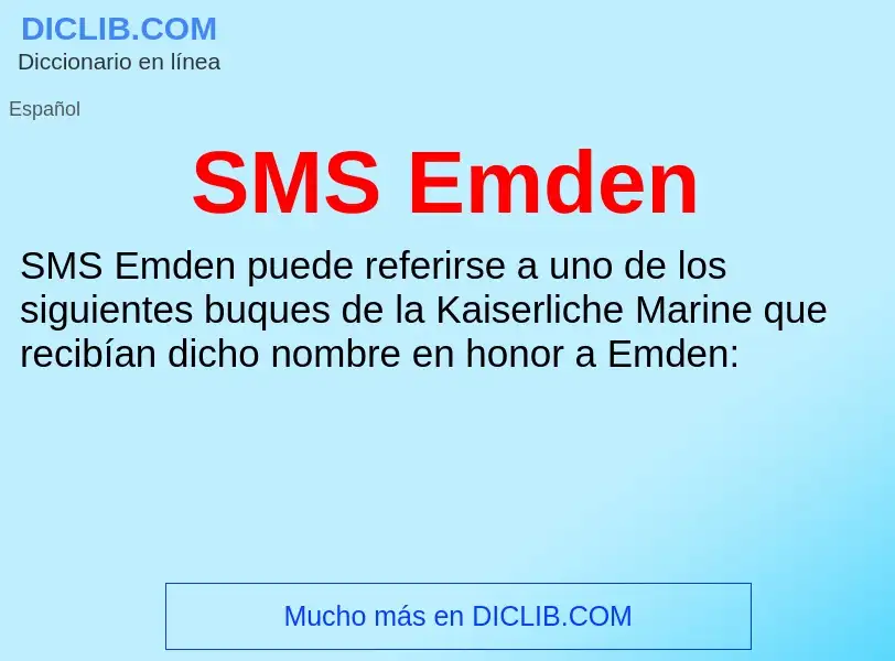 Что такое SMS Emden - определение