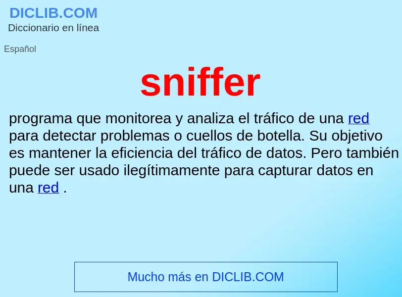 What is sniffer - meaning and definition