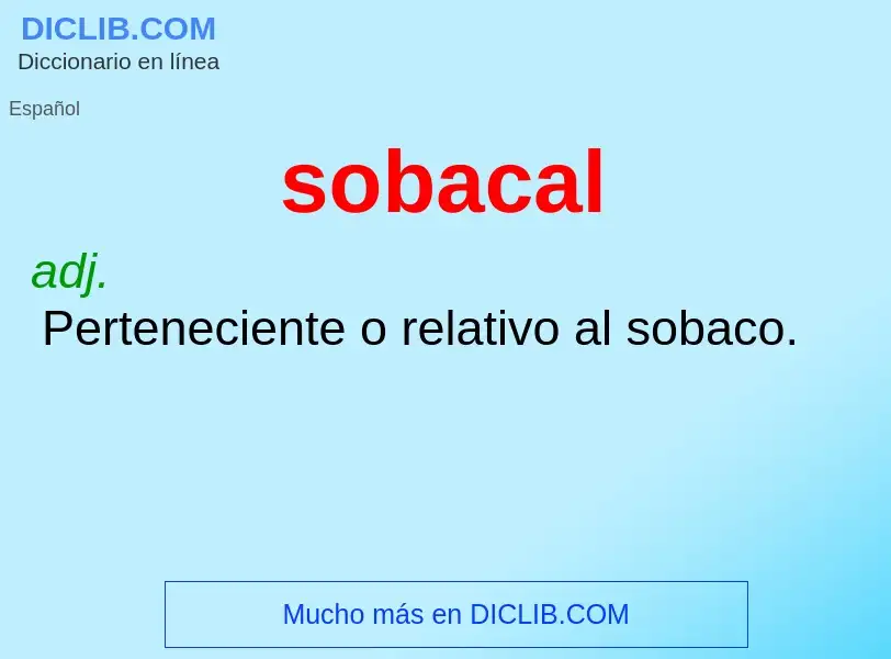 ¿Qué es sobacal? - significado y definición