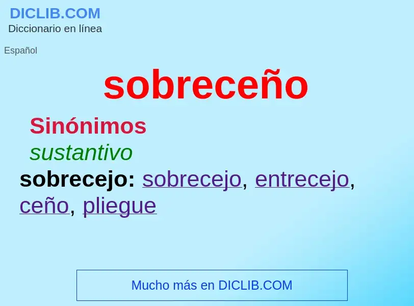 O que é sobreceño - definição, significado, conceito