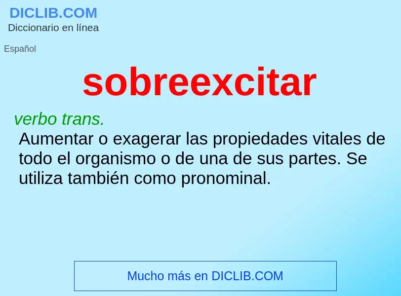 What is sobreexcitar - meaning and definition