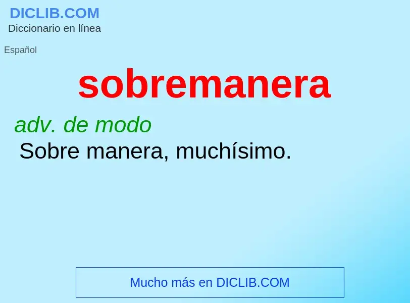 What is sobremanera - definition