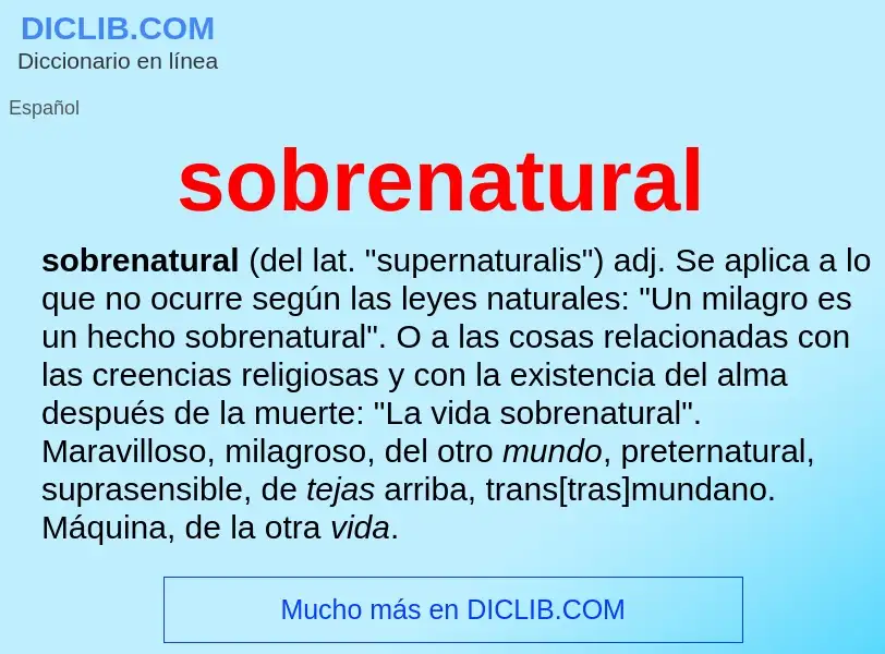 What is sobrenatural - definition