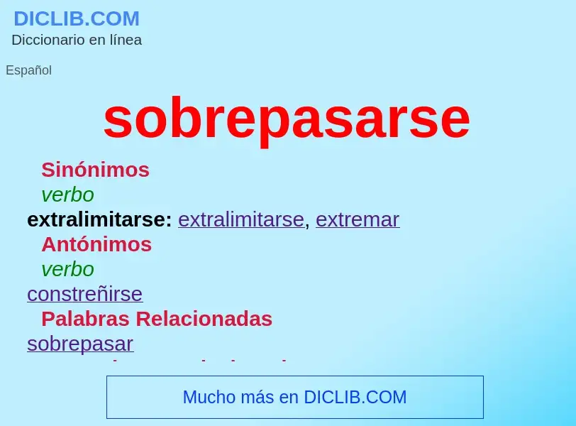 What is sobrepasarse - meaning and definition