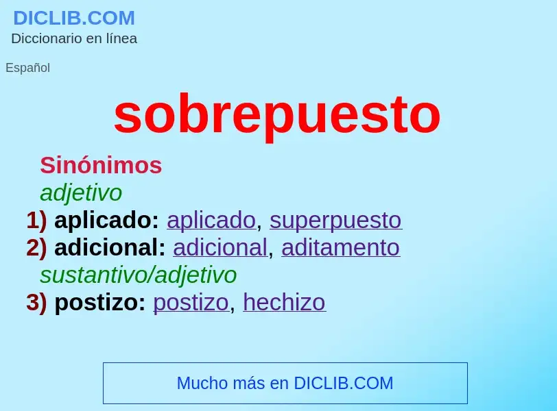 What is sobrepuesto - meaning and definition