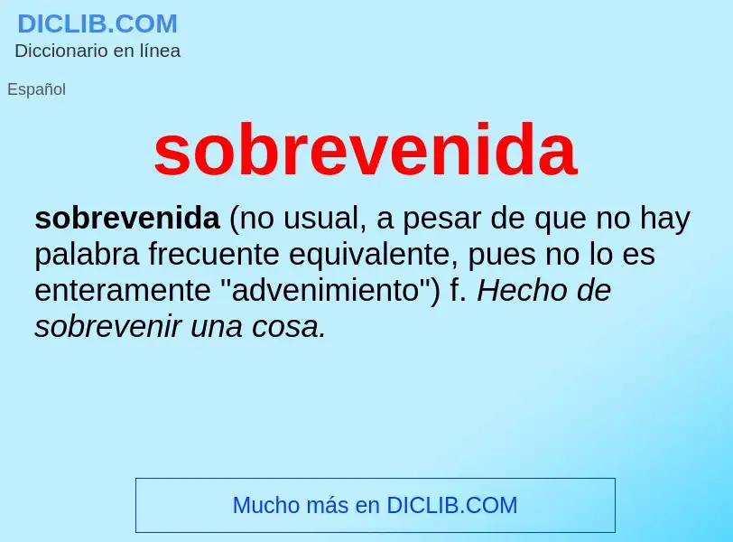 ¿Qué es sobrevenida? - significado y definición