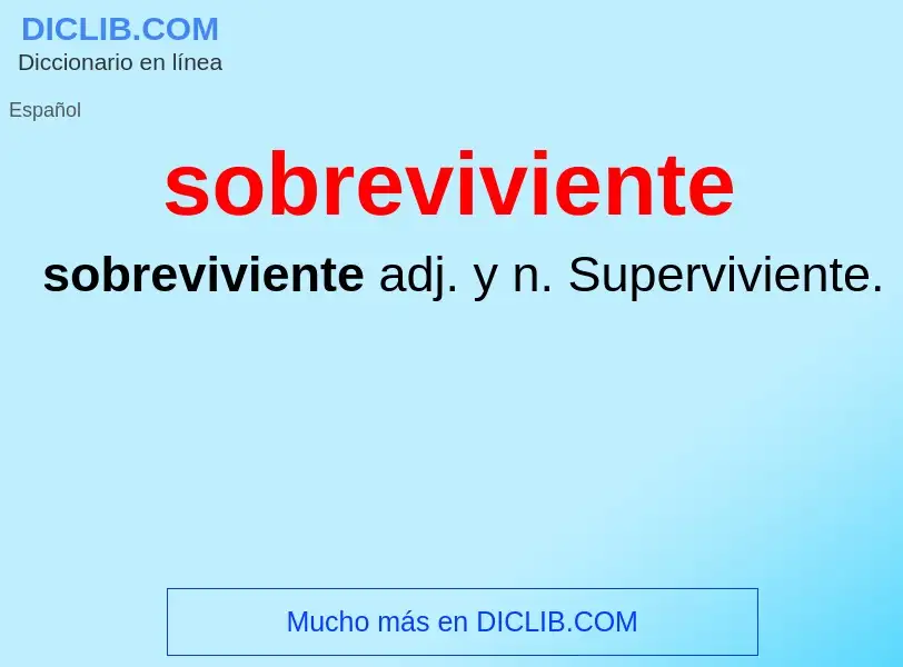 Was ist sobreviviente - Definition