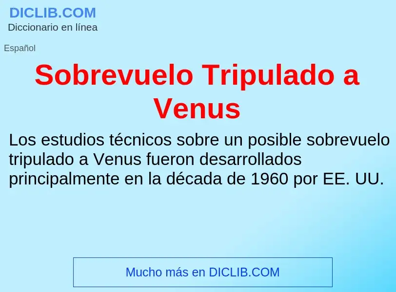 Che cos'è Sobrevuelo Tripulado a Venus - definizione