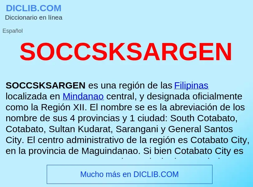 Что такое SOCCSKSARGEN  - определение