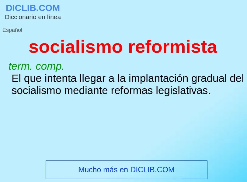 Che cos'è socialismo reformista - definizione