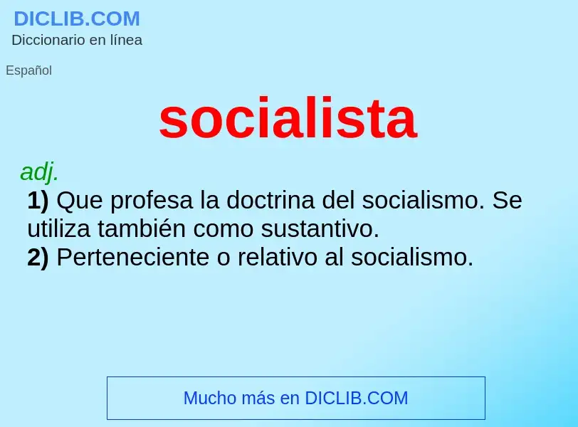 Was ist socialista - Definition