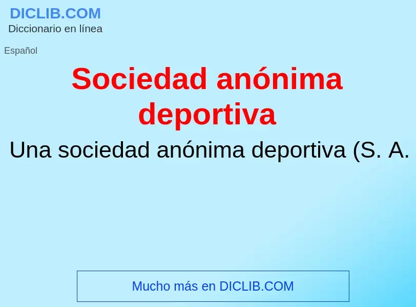 What is Sociedad anónima deportiva - definition