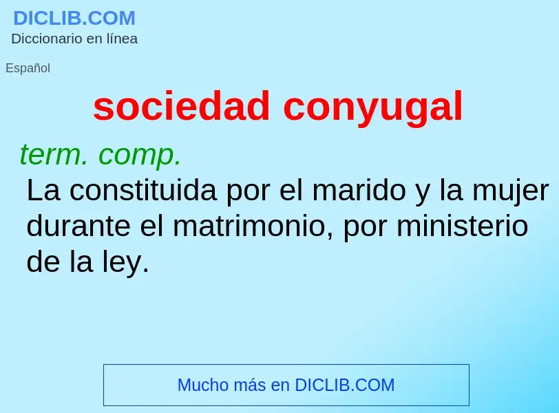 What is sociedad conyugal - meaning and definition