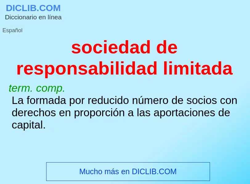 What is sociedad de responsabilidad limitada - definition