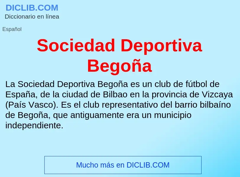 What is Sociedad Deportiva Begoña - meaning and definition