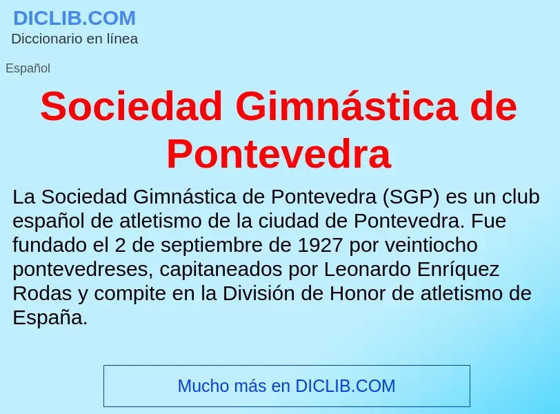 Что такое Sociedad Gimnástica de Pontevedra - определение