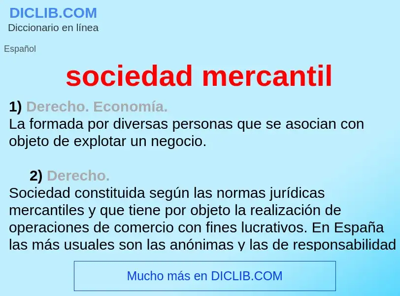 Wat is sociedad mercantil - definition