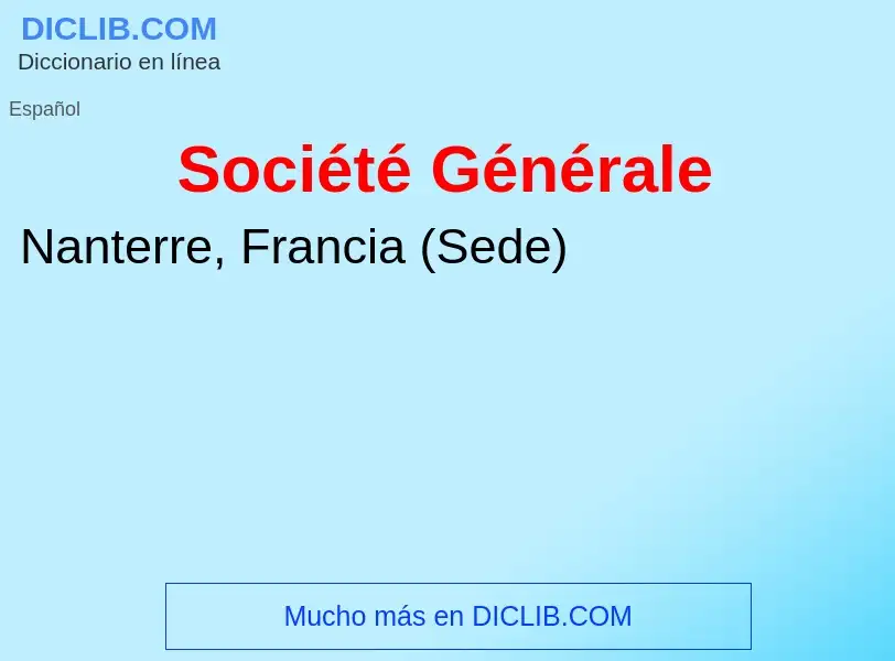 Wat is Société Générale - definition