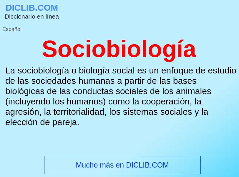 Что такое Sociobiología - определение