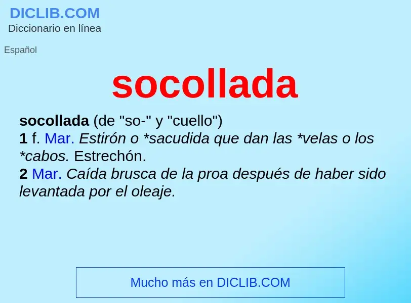 ¿Qué es socollada? - significado y definición