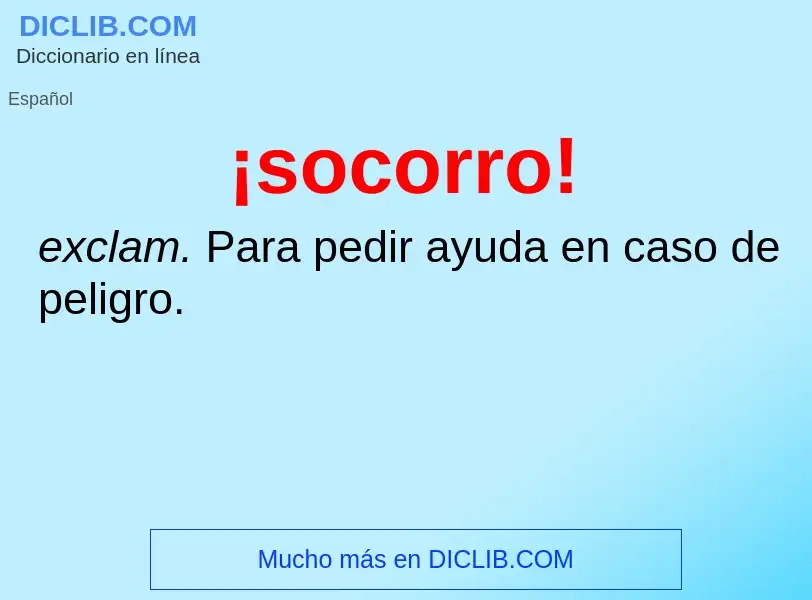 O que é ¡socorro! - definição, significado, conceito