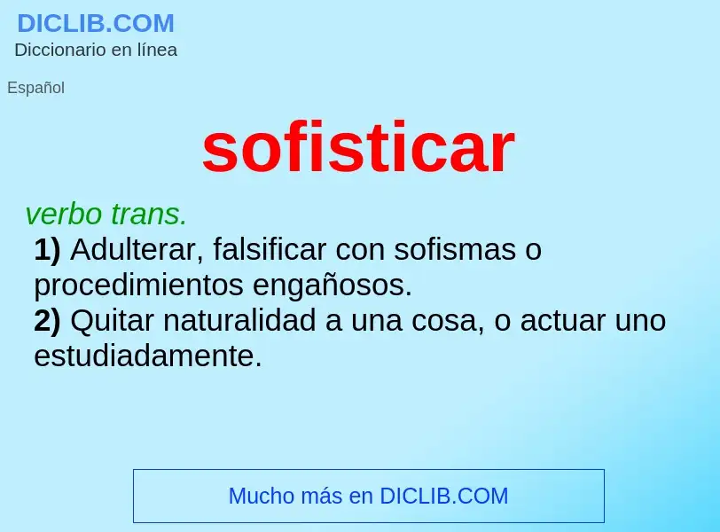 What is sofisticar - meaning and definition