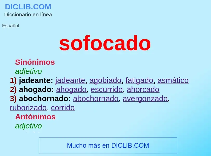 ¿Qué es sofocado? - significado y definición