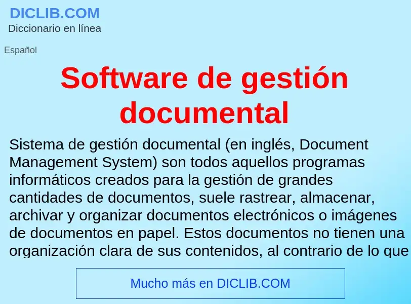 Che cos'è Software de gestión documental - definizione