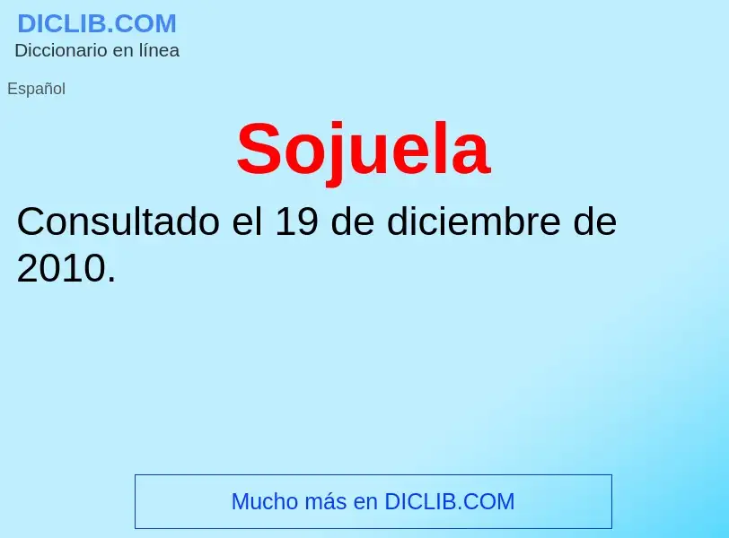 ¿Qué es Sojuela? - significado y definición