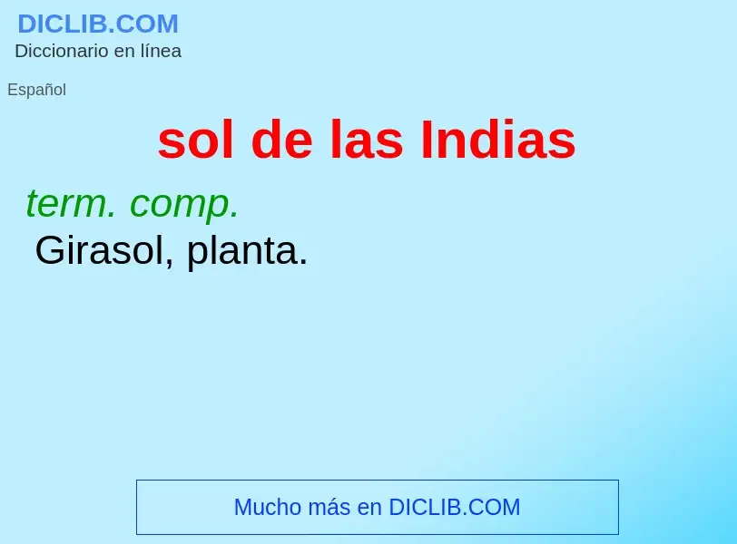 What is sol de las Indias - definition