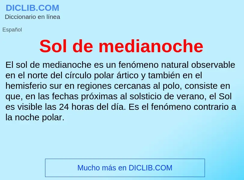 ¿Qué es Sol de medianoche? - significado y definición