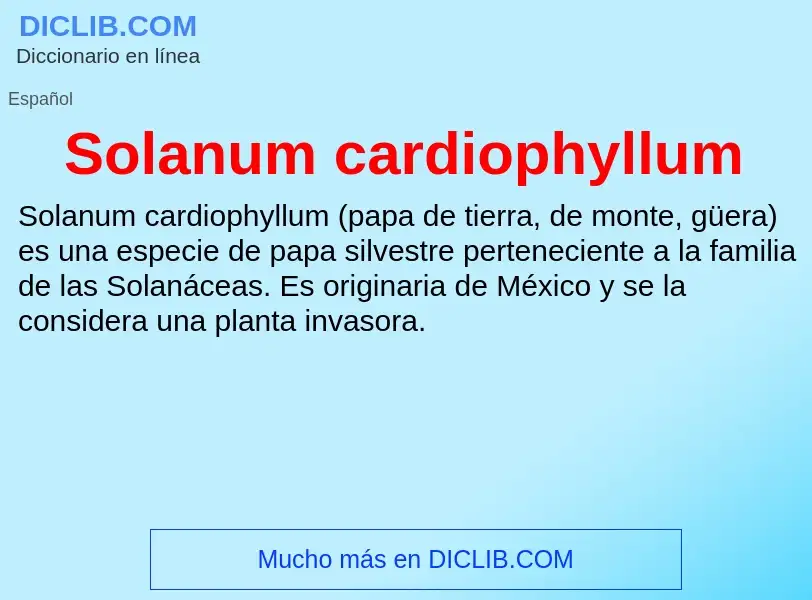 Что такое Solanum cardiophyllum - определение