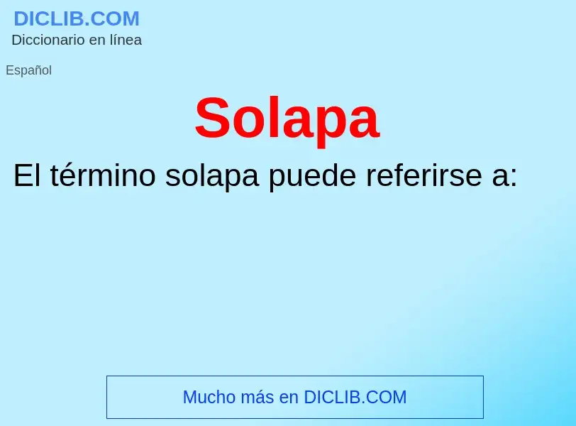 ¿Qué es Solapa? - significado y definición