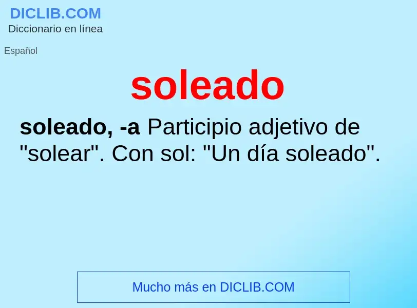 O que é soleado - definição, significado, conceito