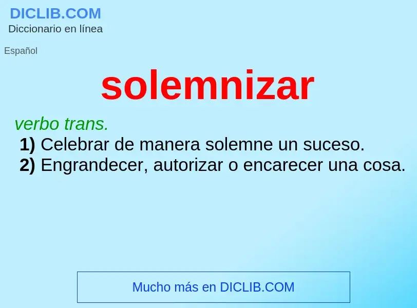 Was ist solemnizar - Definition