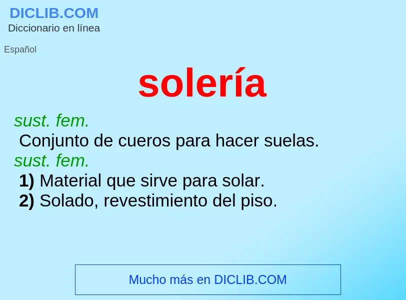 O que é solería - definição, significado, conceito