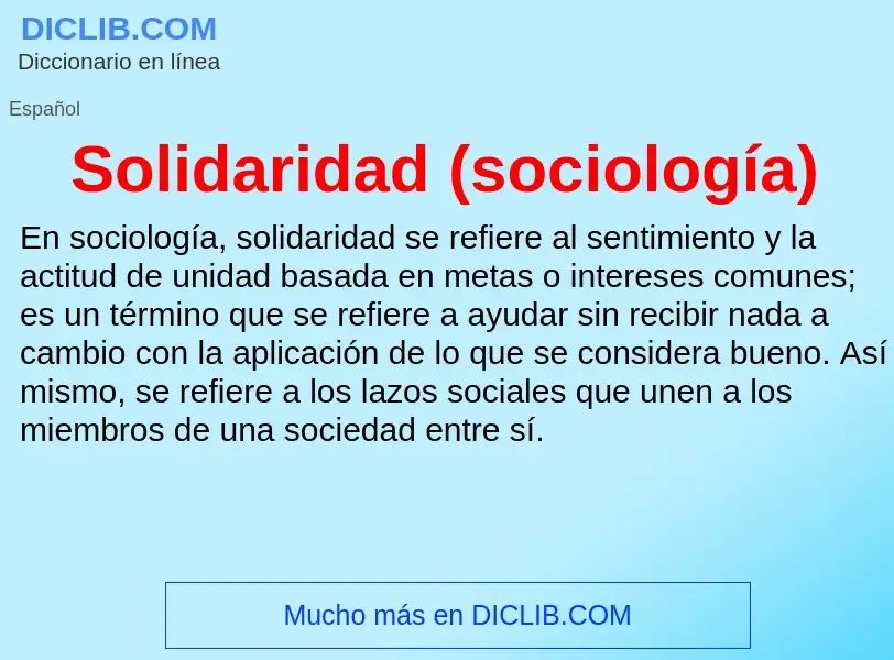 O que é Solidaridad (sociología) - definição, significado, conceito