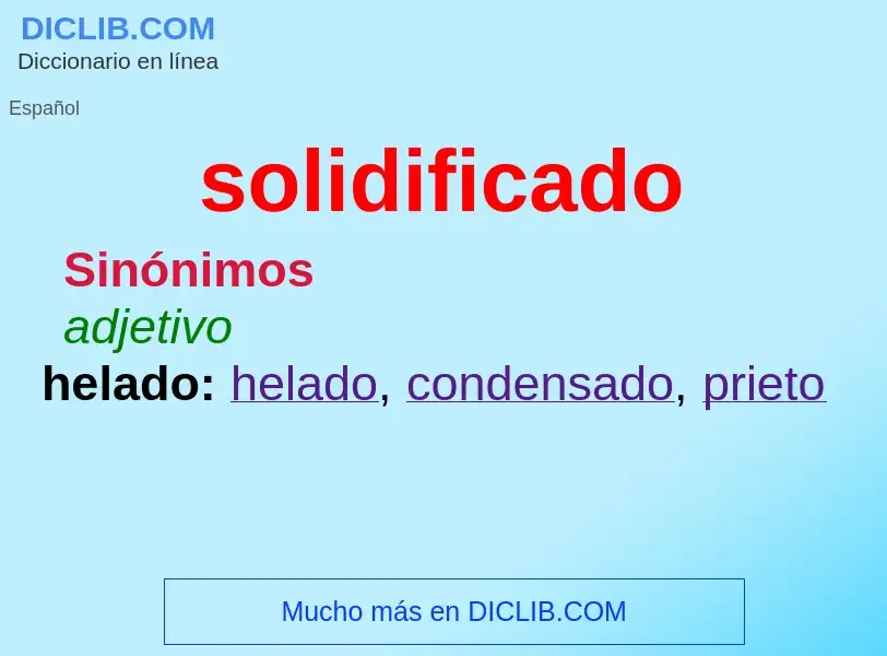 What is solidificado - definition