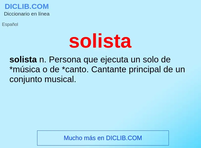 ¿Qué es solista? - significado y definición